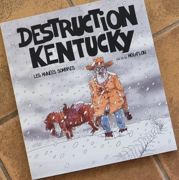 Kentucky Destruction - BD by Gaëtan
